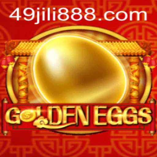 Exploring the Excitement of GoldenEggs: A 49JILI Adventure
