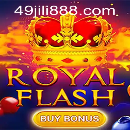 RoyalFlashBuyBonus: A Compelling Casino Experience with 49JILI