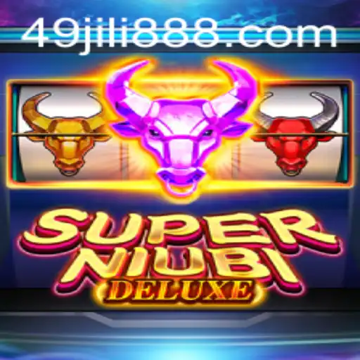 SuperNiubiDeluxe: A Comprehensive Guide with 49JILI
